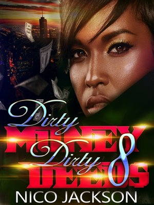 cover image of Episode 8: Dirty Money Dirty Deeds, Book 8